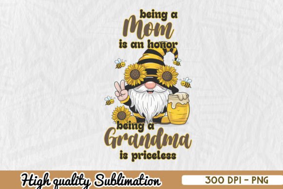 Being a Mom is an Honor Grandma PNG for Crafts and Graphics