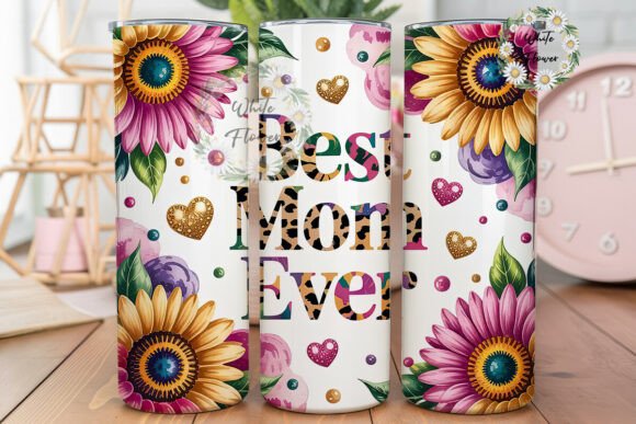 Best Mom Ever Tumbler Wrap: A Versatile Graphic for Crafts and Handmade Projects