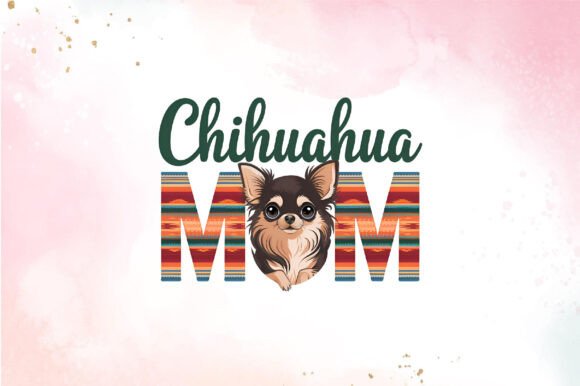 Chihuahua Mom Sublimation PNG for Crafts and Graphics