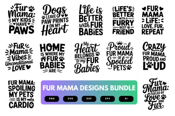 Fur Mama SVG Bundle: A Pet Mom Graphic for Crafts & Merch