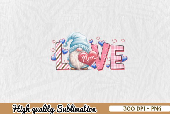 Love Mom Gnome Sublimation PNG Graphics and Crafts Review