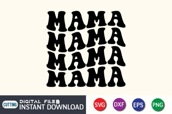 Mama Mother’s Day T-Shirt Design Asset for Crafts and Graphics