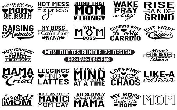 Mom Quotes Bundle 22 Design – A Versatile Graphic for Crafts and Handmade Projects