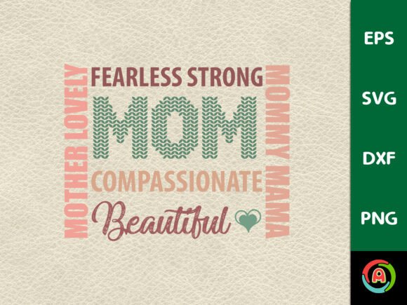 Mother Lovely Fearless Strong MOM Graphics and Crafts Review