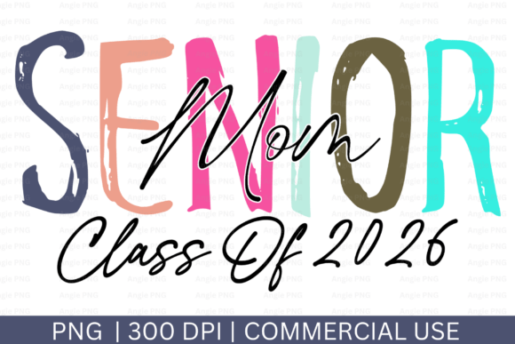 Senior Mom, Class of 2026 PNG Review for Embroidery Projects